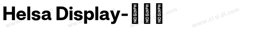 Helsa Display字体转换 Helsa Display字体转换